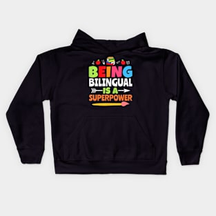 Being Bilingual Is A  Back To School ESL Teacher Kids Hoodie